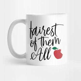 Fairest of Them All Apple Mug